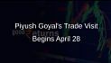 Piyush Goyal's Upcoming Visit to London, Oslo, and Brussels to Strengthen Trade Relations